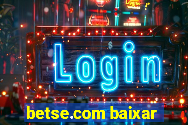 betse.com baixar